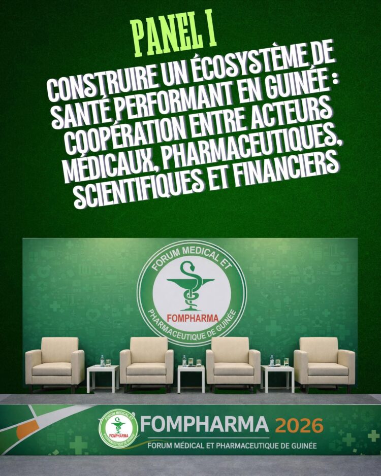 FOMPHARMA 2026 – PANEL I DU FORUM MÉDICAL ET PHARMACEUTIQUE DE GUINÉE 2026