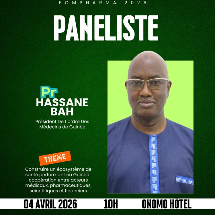 FOMPHARMA 2026 : Le Pr Hassane Bah, Président de l’Ordre des Médecins de Guinée, au cœur du panel sur l’écosystème de santé performant